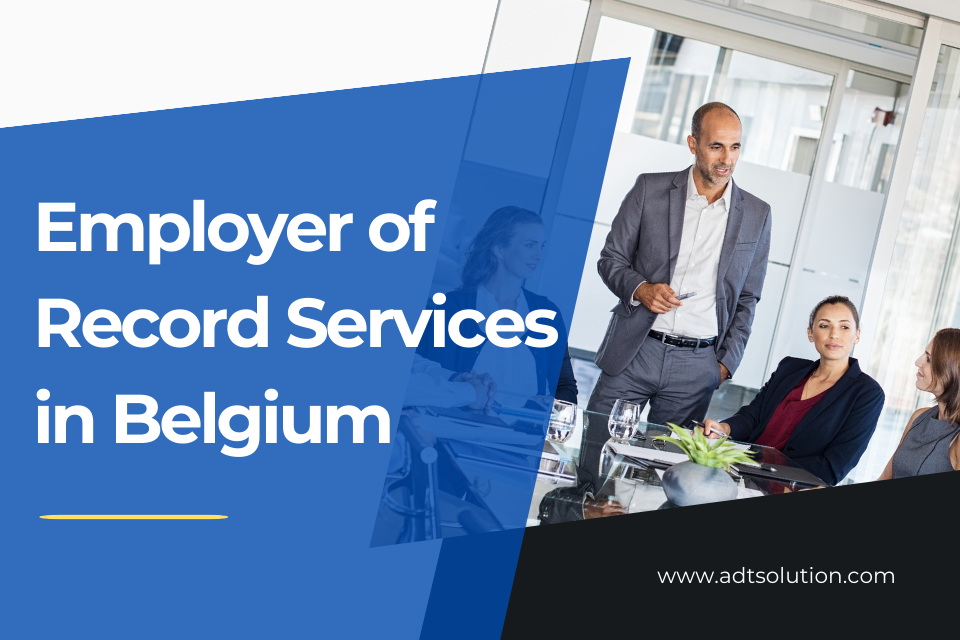 Employer of Record Services in Belgium
